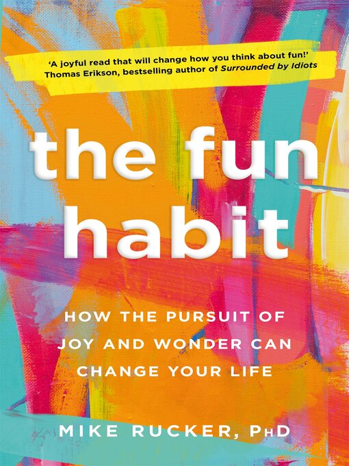 Title details for The Fun Habit by Mike Rucker - Available